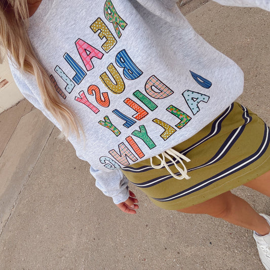 dilly dallying sweatshirt